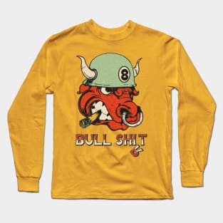 Bullshi(r)t Long Sleeve T-Shirt